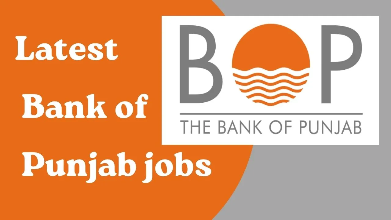 Bank of Punjab Jobs, Bank of Punjab careers